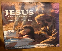 JESUS of NAZARETH (Hardcover) - by William Barclay - Published 1977