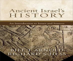 Ancient Israels History An Introduction to Issues and Sources (New)